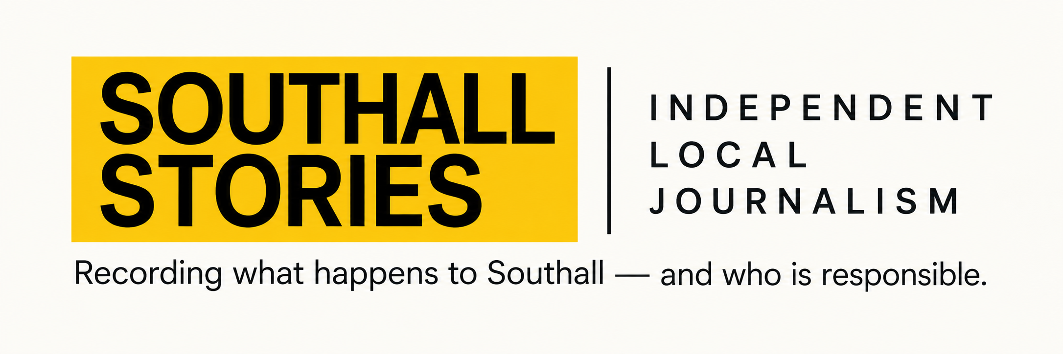 Southall Stories — independent local journalism focused on recording what happens in Southall and who is responsible